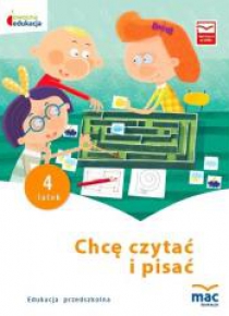 Owocna edukacja. Chcę czytać i pisać. Czterolatek