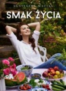 Smak życia. Nowe wydanie