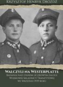 Walczyli na Westerplatte. Badania nad stanem liczb