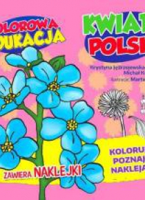 Kolorowa edukacja - Kwiaty Polski