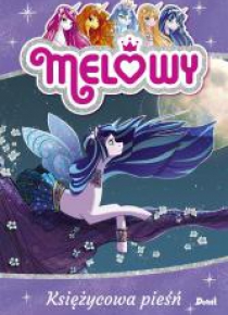 Melowy. Księżycowa pieśń