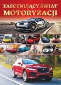 Fascynujący świat motoryzacji wyd. 2017