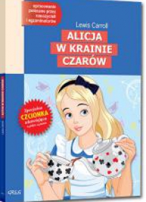 Alicja w Krainie Czarów. z oprac. GREG