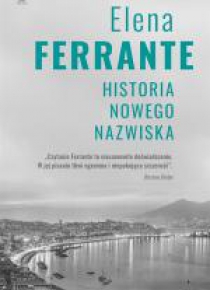 Cykl neapolitański T.2 Historia nowego nazwiska