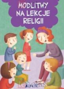 Modlitwy na lekcje religii