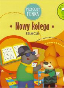 Przygoda Fenka. Relacje. Nowy kolega