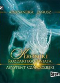 Kroniki rozdartego świata Asystent... Audiobook