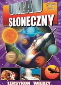 LEKSYKON WIEDZY. UKŁAD SŁONECZNY