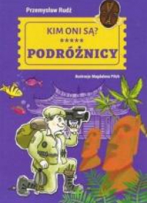 Kim oni są? Podróżnicy