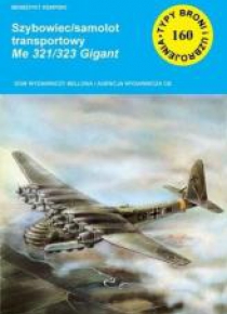 Szybowiec/samolot transportowy Me 321/323 Gigant