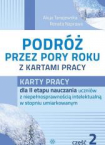 Podróż przez pory roku z kartami pracy. Część 2