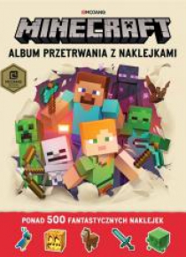 Minecraft. Album przetrwania z naklejkami