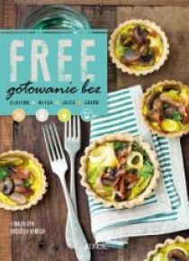 Free Gotowanie bez glutenu, mleka, jajek, cukru