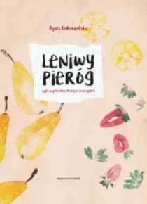 Leniwy Pieróg, czyli wege kuchnia dla dzieci