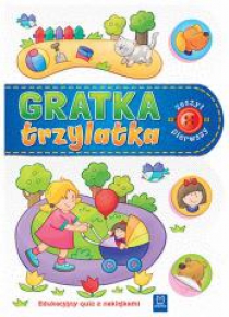 Gratka trzylatka. Zeszyt 1