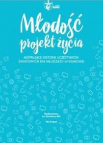 Młodość - projekt życia