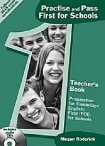 Practice and Pass First for Schools.Teacher's Book