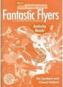 Fantastic Flyers. Activity Book