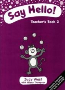 Say Hello. Teacher's Book 2 + CD