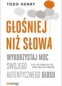 Głośniej niż słowa. Wykorzystaj moc swojego...