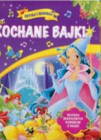 Czytaj i słuchaj. Ukochane bajki