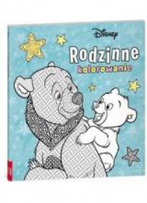 Disney. Rodzinne kolorowanie