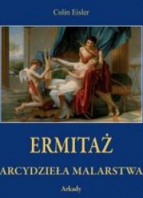 Ermitaż. Arcydzieła malarstwa