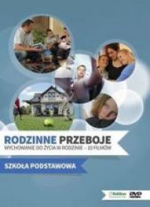Rodzinne przeboje - 10 filmów do WDŻ dla SP