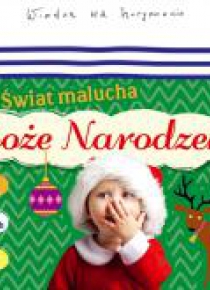 Kapitan Nauka. Świat malucha. Boże Narodzenie