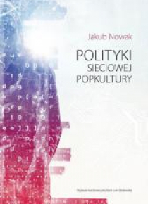 Polityki sieciowej popkultury