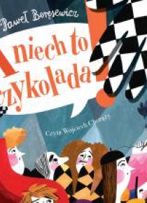 A niech to czykolada. Audiobook