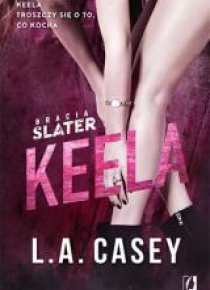 Bracia Slater. Keela