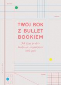 Twój rok z Bullet Bookiem