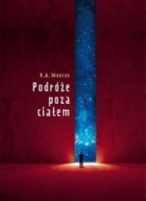 Podróże poza ciałem w. 2017