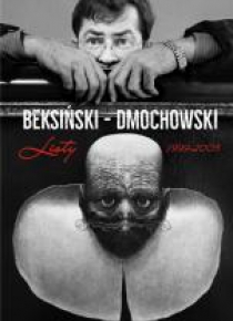 Beksiński - Dmochowski. Listy 1999-2003