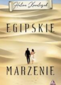 Egipskie marzenie
