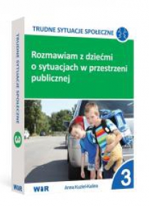 Rozmawiam z dziećmi o sytuacjach w... cz.3