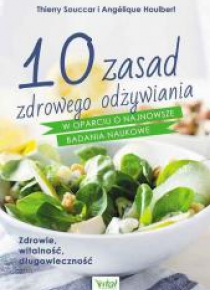 10 zasad zdrowego odżywiania