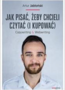 Jak pisać żeby chcieli czytać i kupować