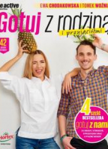 Be active. Gotuj z rodzina i przyjaciółmi