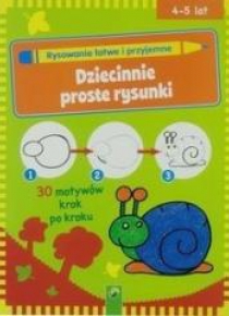 Nauka rysowania. Dziecinnie proste rysunki