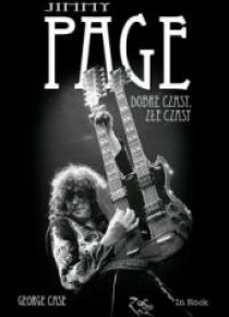 Jimmy Page. Dobre czasy, złe czasy