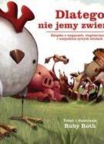 Dlatego nie jemy zwierząt w.2017