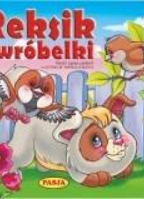 Reksik I wróbelki