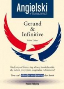 Angielski w tłumaczeniach Gerund & Infinitive + CD