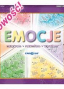 Emocje - nazywam, rozumiem, wyrażam