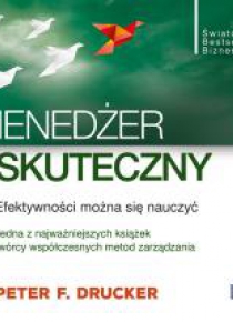 Menedżer skuteczny. Efektywności można.. Audiobook