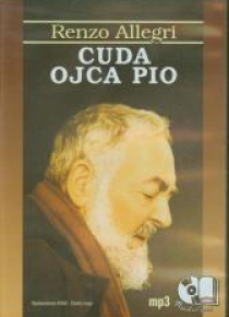 Cuda ojca Pio. Audiobook