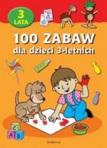 100 zabaw dla dzieci 3-letnich