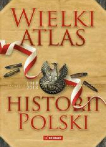 Wielki atlas historii Polski